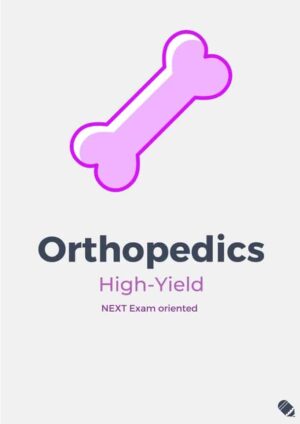 Orthopedics High-Yield